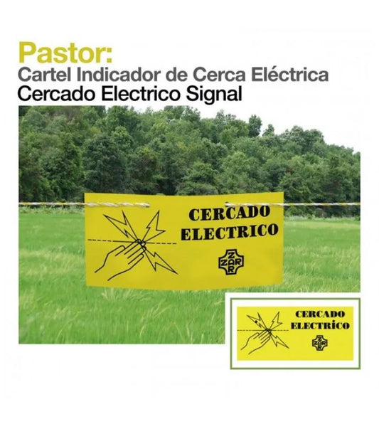 PASTOR: CARTEL INDICADOR DE CERCA ELÉCTRICA